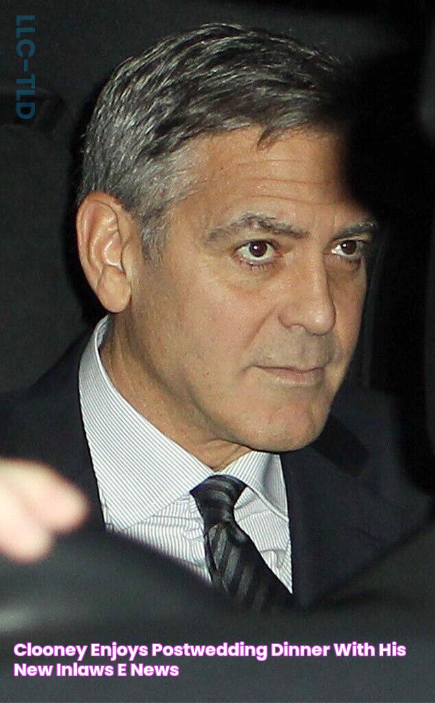 Clooney Enjoys PostWedding Dinner With His New InLaws E! News