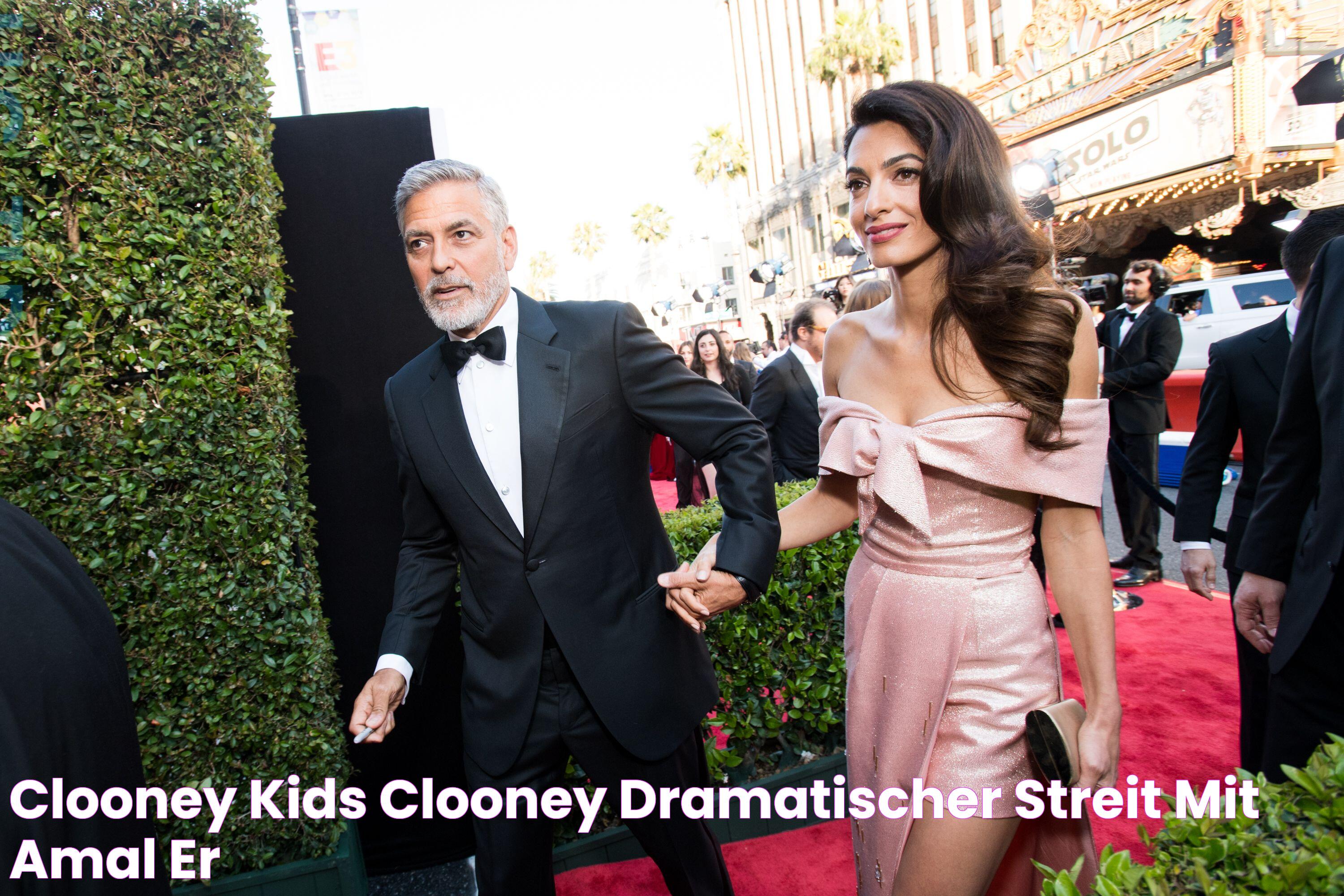 Clooney Kids Clooney Dramatischer Streit Mit Amal Er