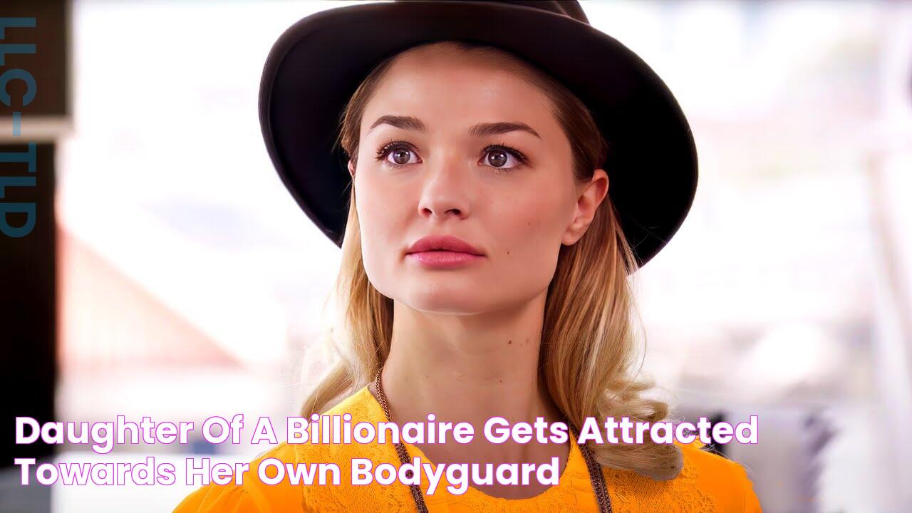 Daughter of a Billionaire Gets Attracted Towards Her Own Bodyguard