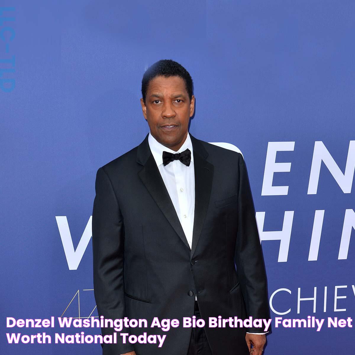 Denzel Washington Age, Bio, Birthday, Family, Net Worth National Today