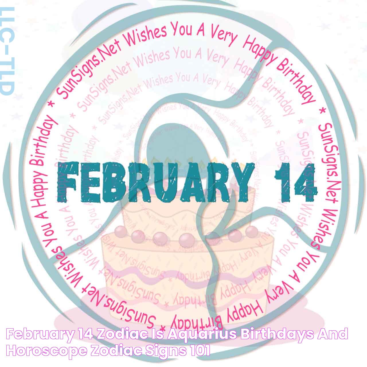 February 14 Zodiac Is Aquarius, Birthdays And Horoscope Zodiac Signs 101