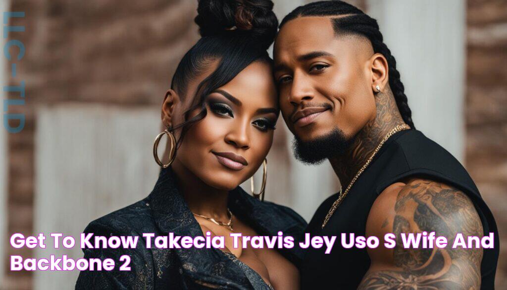 Get To Know Takecia Travis Jey Uso's Wife And Backbone