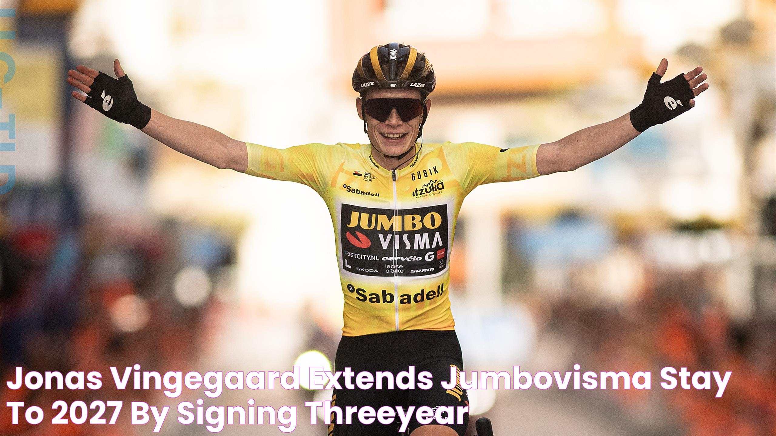 Jonas Vingegaard extends JumboVisma stay to 2027 by signing threeyear