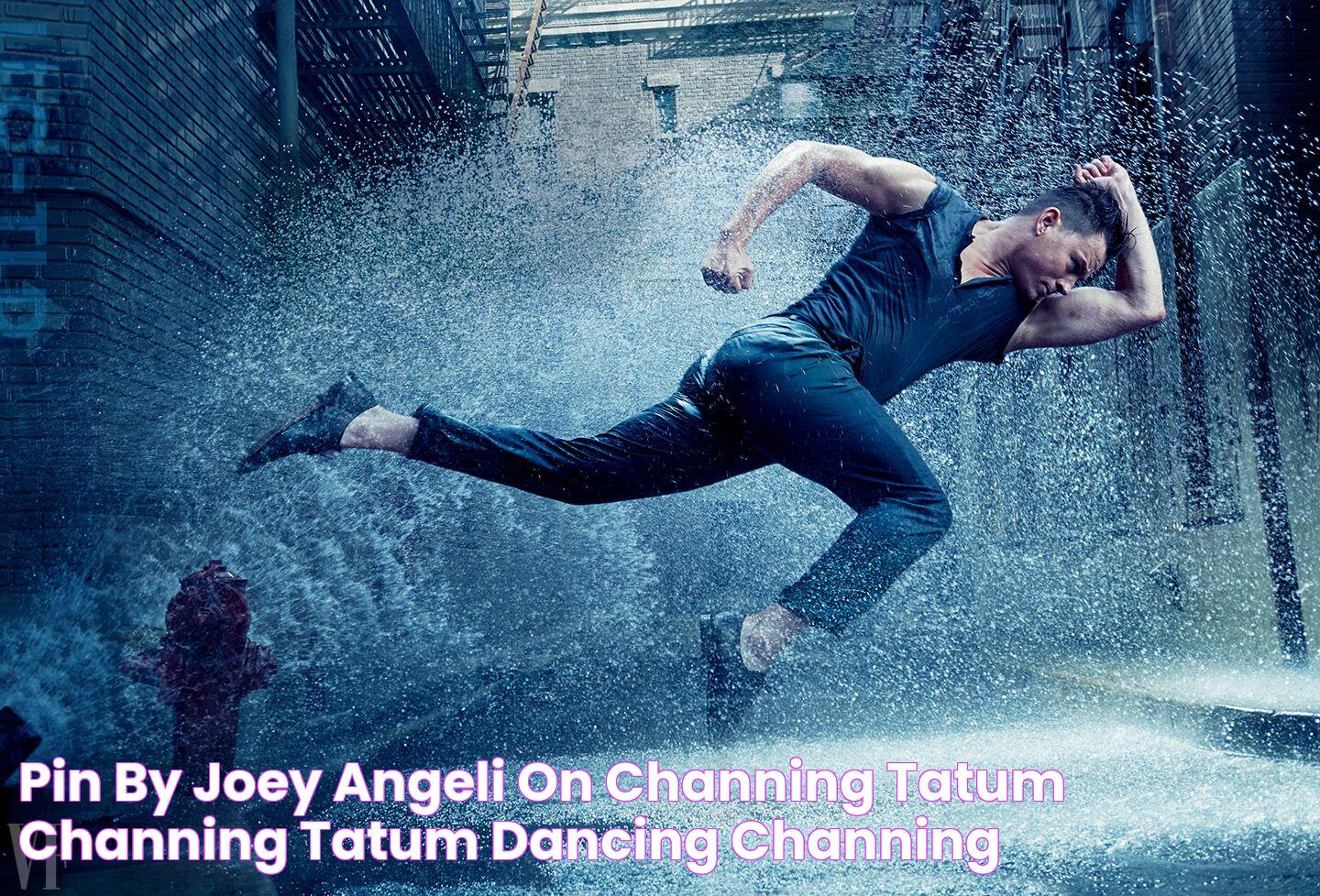 Pin by Joey Angeli on Channing Tatum Channing tatum dancing, Channing