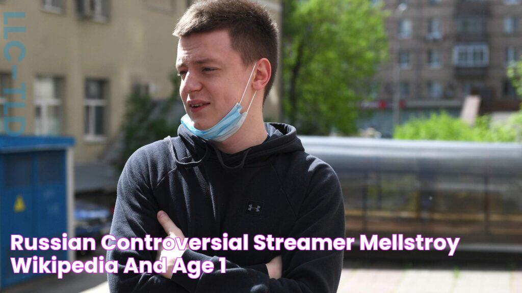 Russian Controversial Streamer Mellstroy Wikipedia And Age