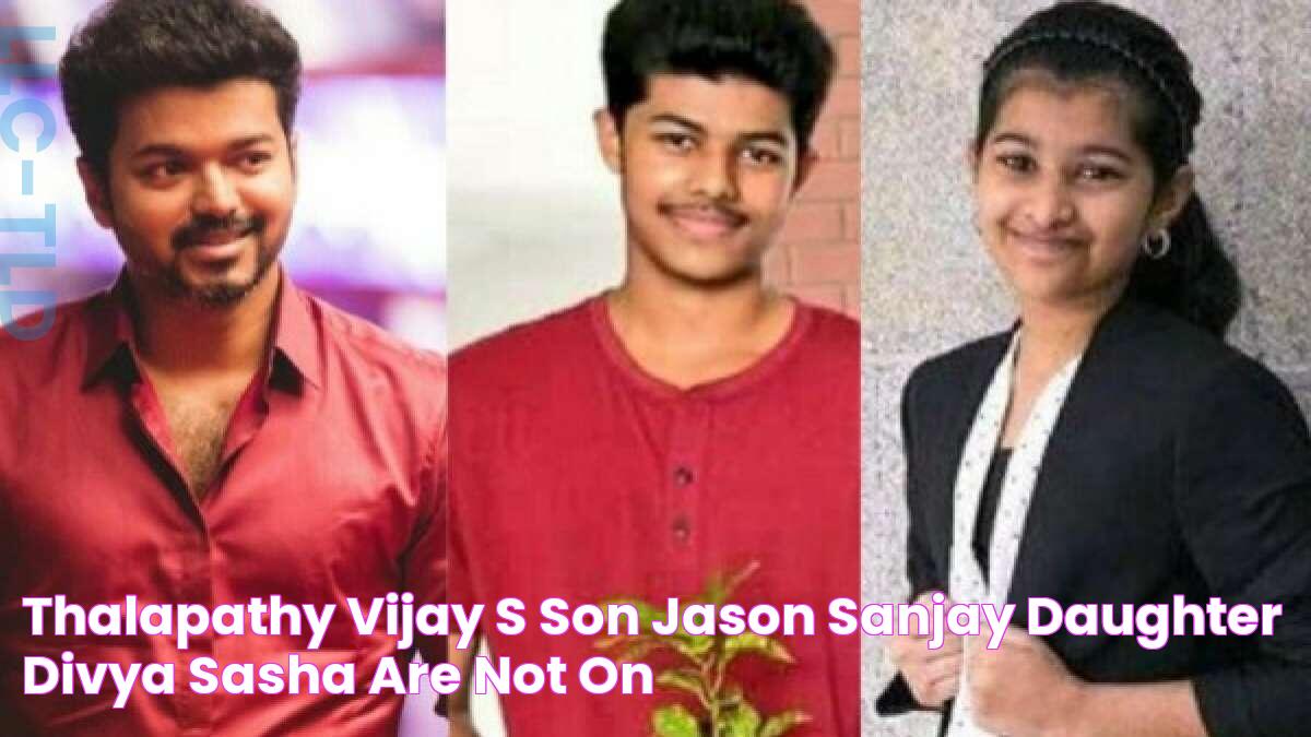 Thalapathy Vijay’s Son Jason Sanjay & Daughter Divya Sasha Are Not On