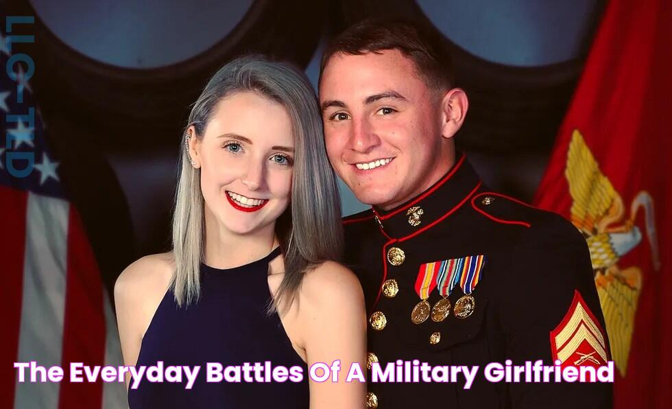 The Everyday Battles Of A Military Girlfriend