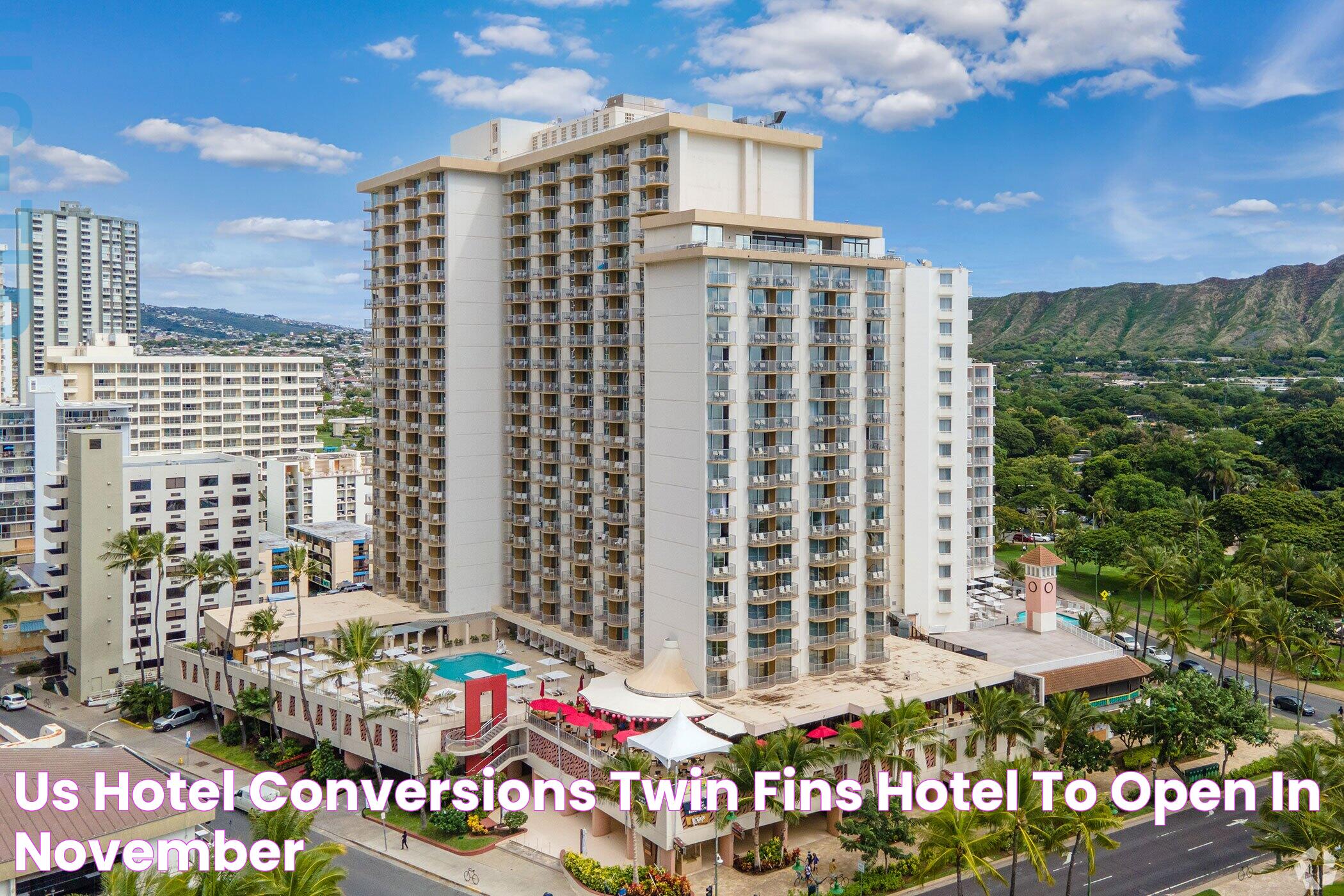 US Hotel Conversions Twin Fins Hotel To Open in November