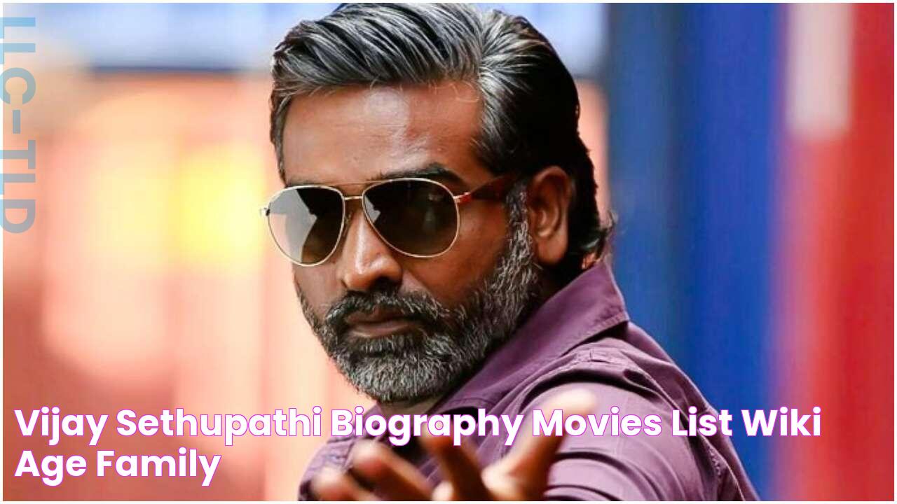 Vijay Sethupathi Biography, Movies List, Wiki, Age, Family