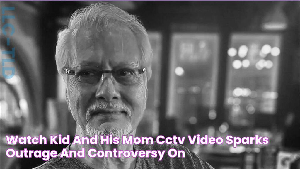 WATCH Kid And His Mom CCTV Video Sparks Outrage and Controversy On