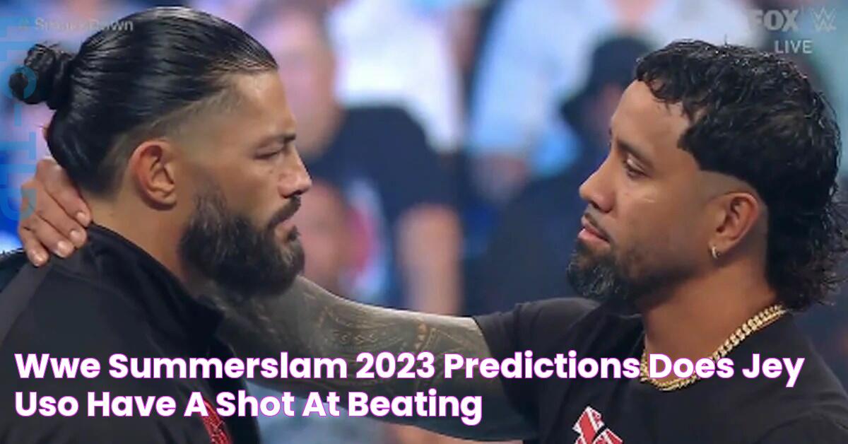 WWE SummerSlam 2023 Predictions Does Jey Uso Have a Shot at Beating