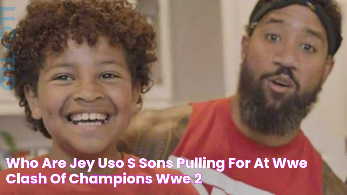 Who are Jey Uso’s sons pulling for at WWE Clash of Champions? WWE