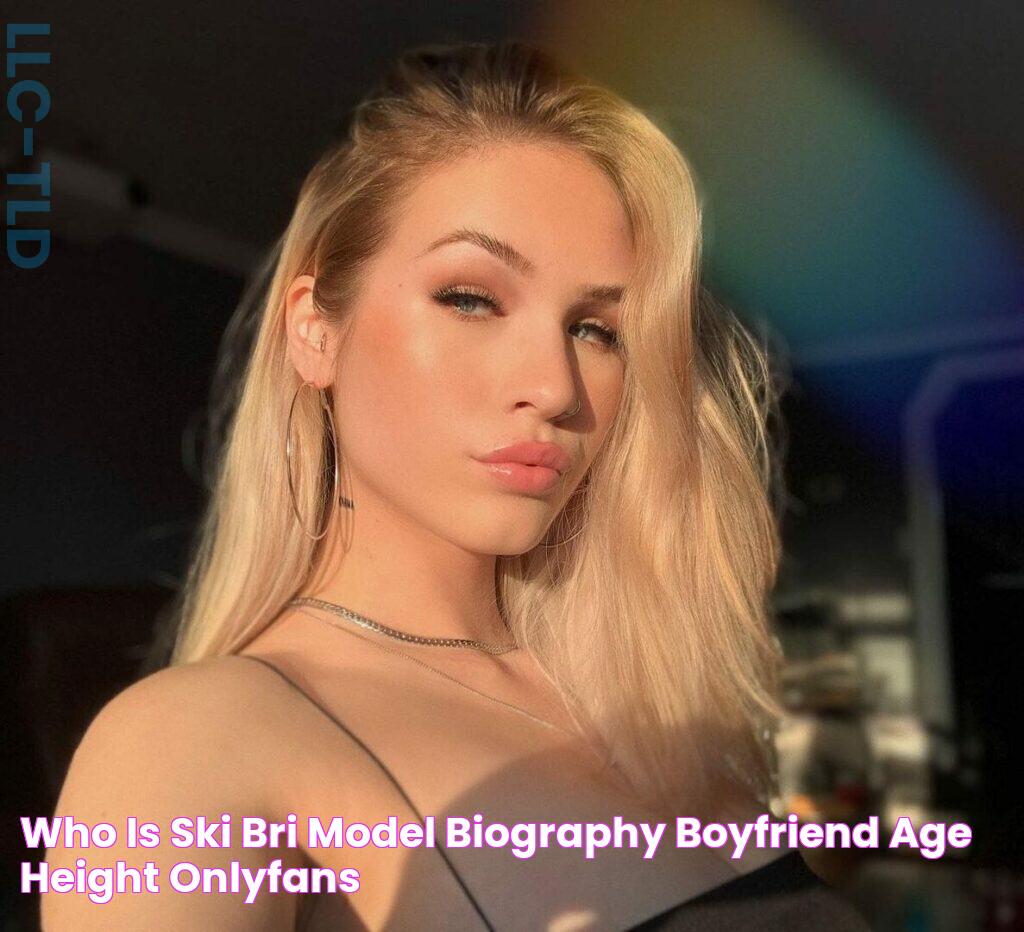 Who is Ski Bri? (Model) Biography, Boyfriend, Age, Height, OnlyFans