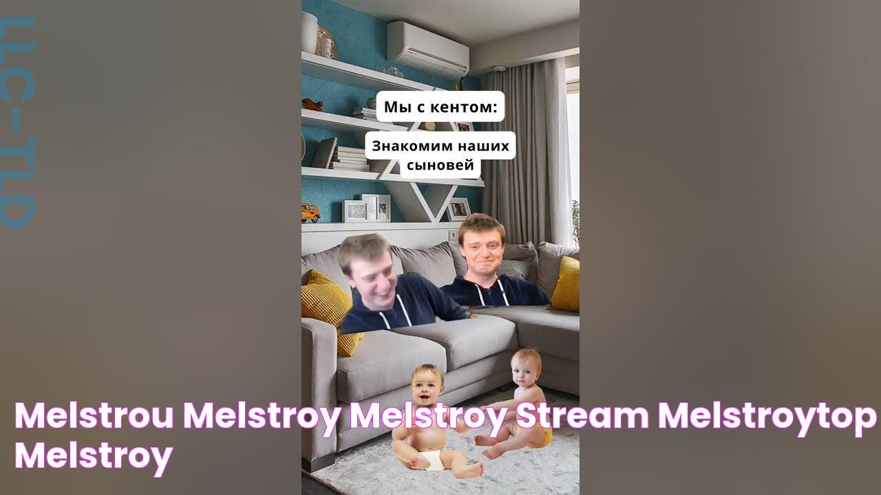 melstrou melstroy melstroy_stream melstroytop melstroyстримы 