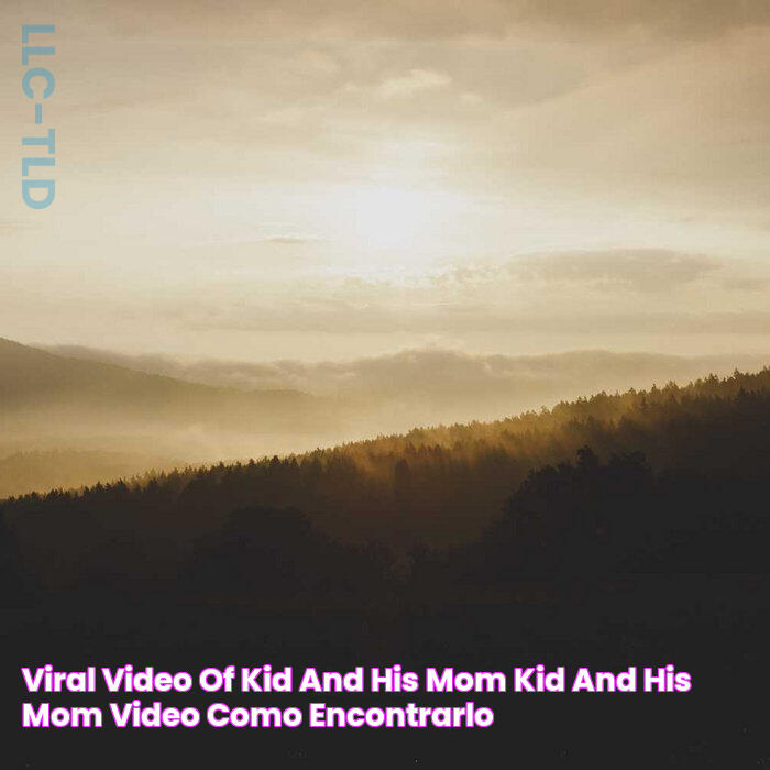 viral video of kid and his mom kid and his mom video como encontrarlo