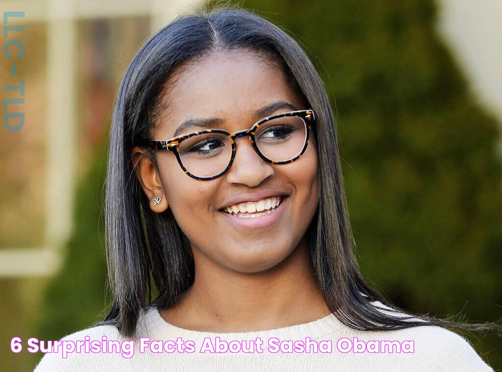 6 Surprising Facts About Sasha Obama