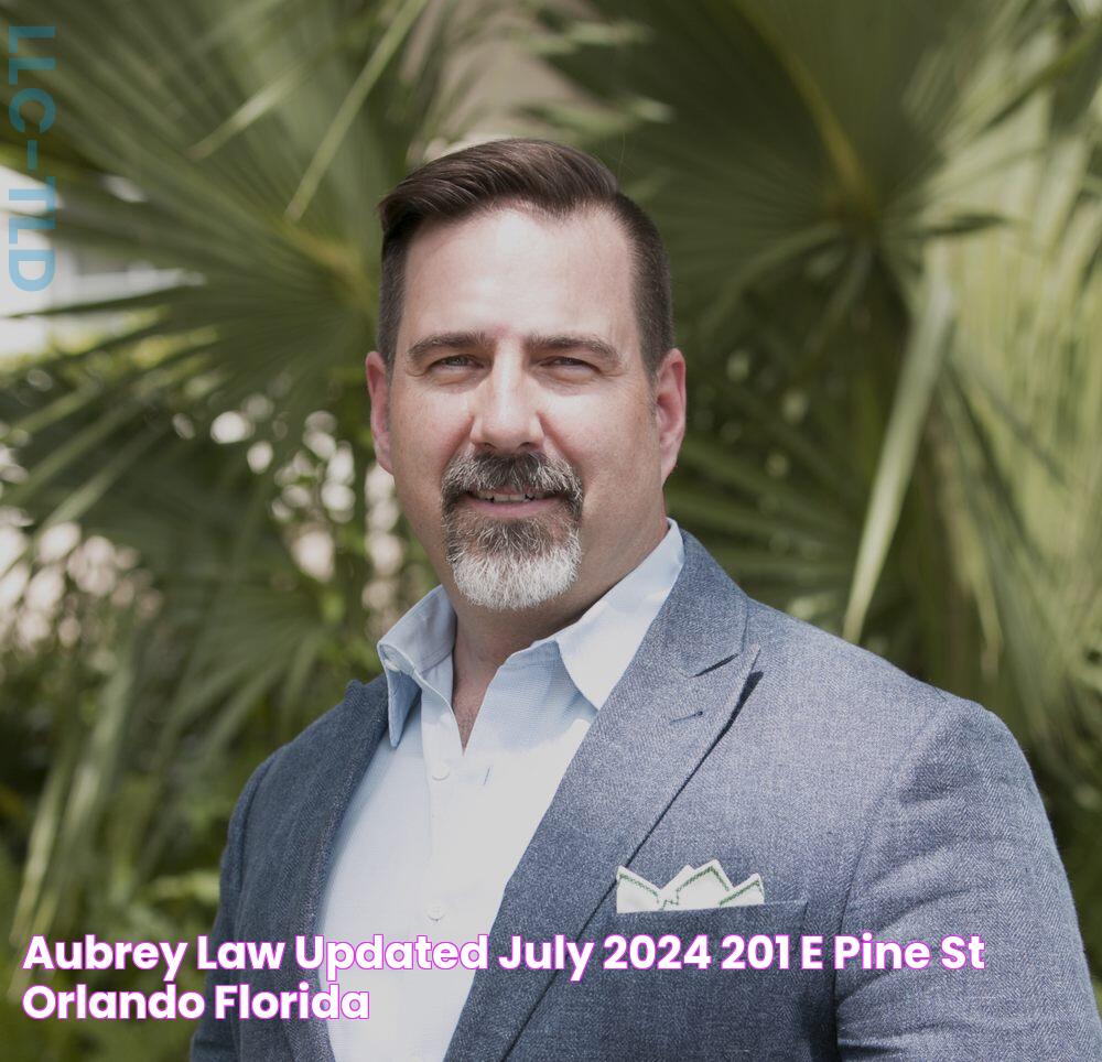 AUBREY LAW Updated July 2024 201 E Pine St, Orlando, Florida