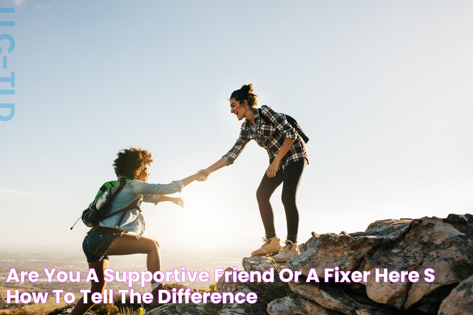 Are You a Supportive Friend or a 'Fixer'? Here's How to Tell the Difference