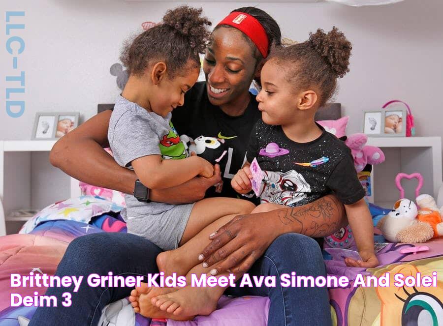 Brittney Griner Kids Meet Ava Simone and Solei Deim