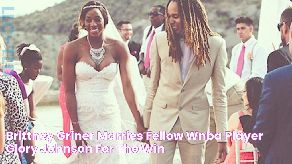 Brittney Griner marries fellow WNBA player Glory Johnson For The Win