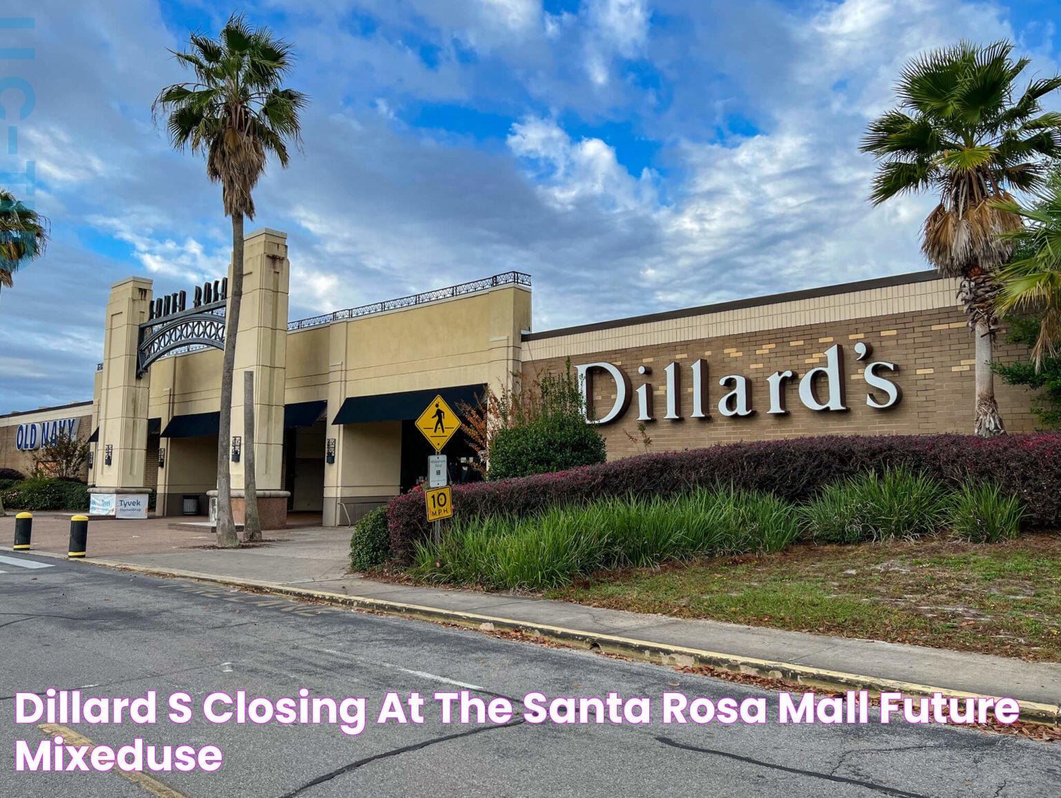 Dillard's closing at the Santa Rosa Mall, future mixeduse