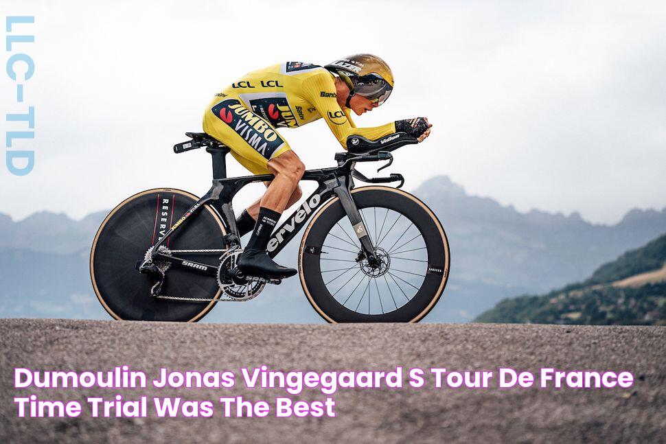 Dumoulin Jonas Vingegaard's Tour de France time trial was the 'best