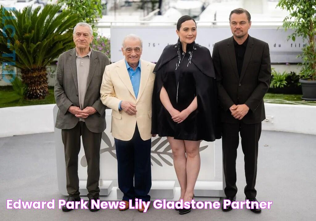 Edward Park News Lily Gladstone Partner