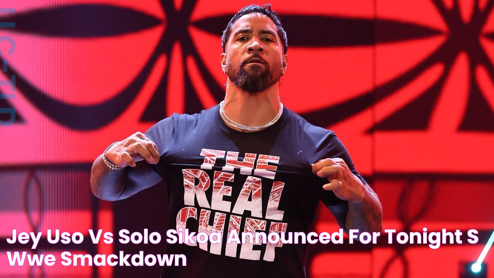 Jey Uso Vs Solo Sikoa Announced For Tonight's WWE SmackDown