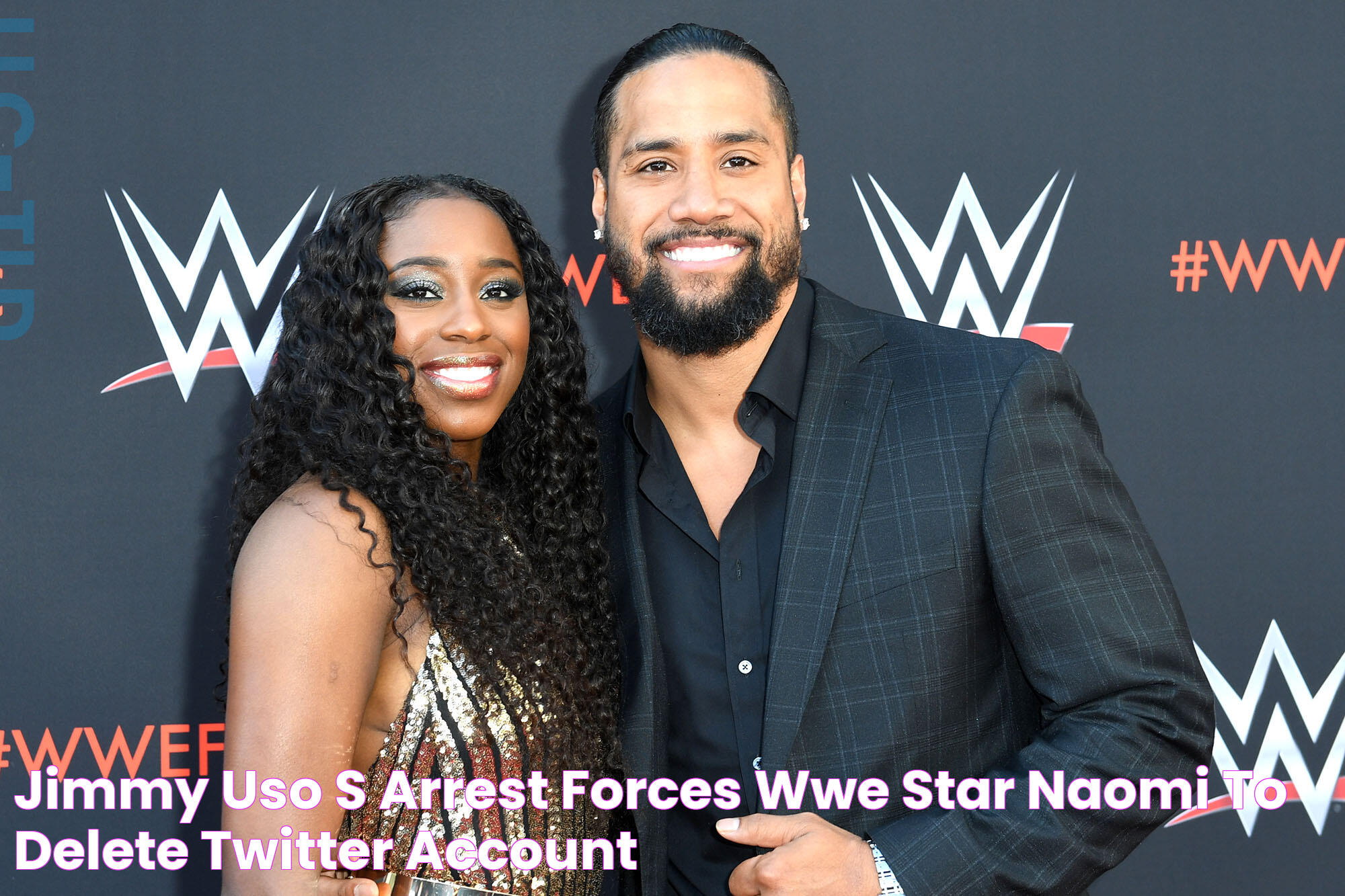 Jimmy Uso's Arrest Forces WWE Star Naomi To Delete Twitter Account