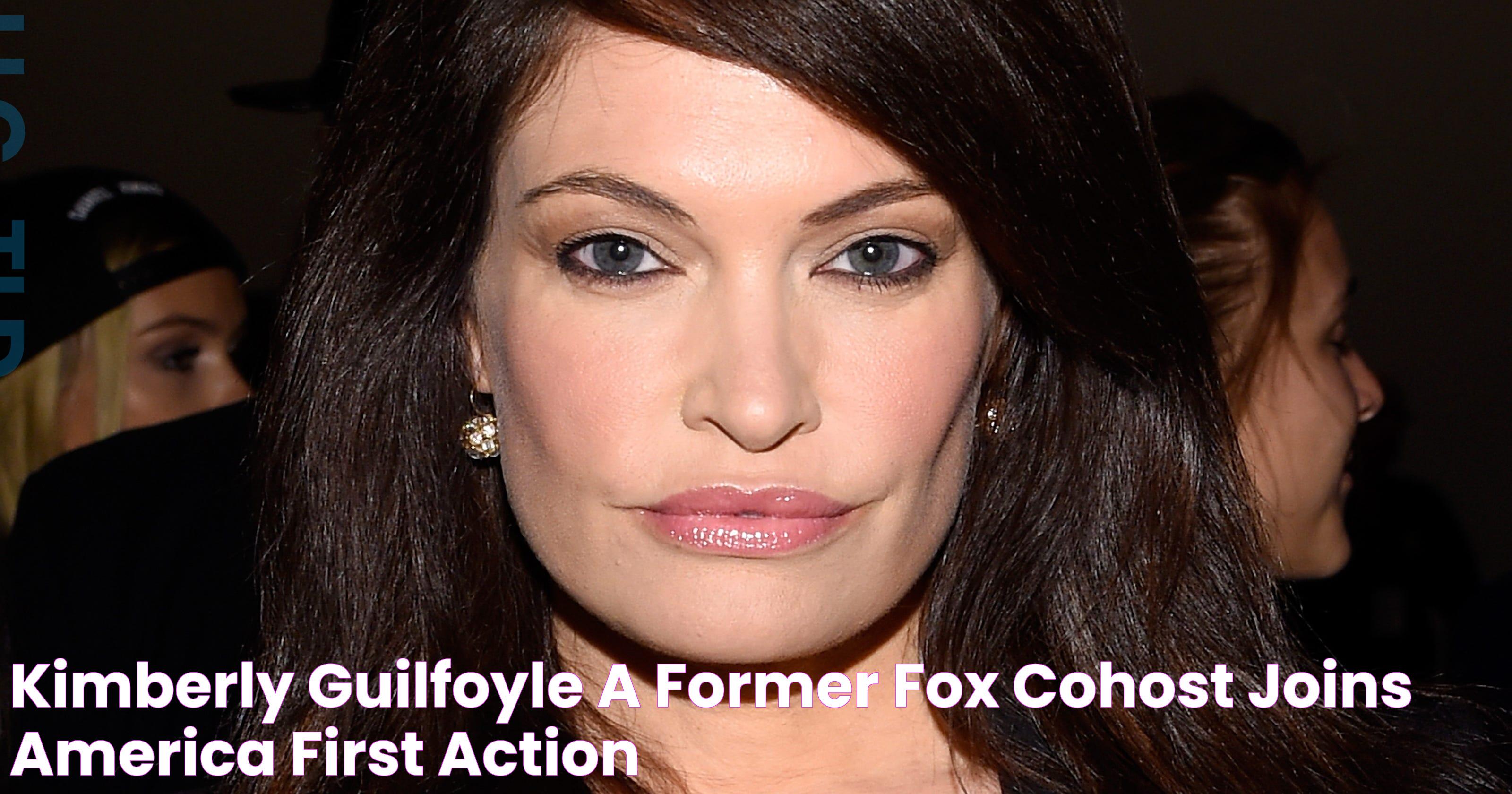 Kimberly Guilfoyle, a former Fox cohost, joins America First Action