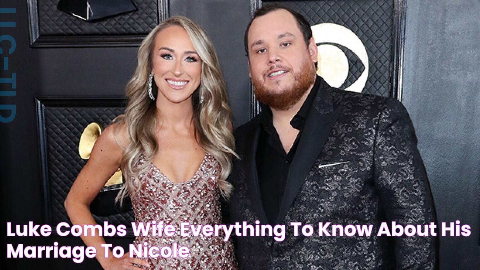 Luke Combs' Wife Everything To Know About His Marriage To Nicole