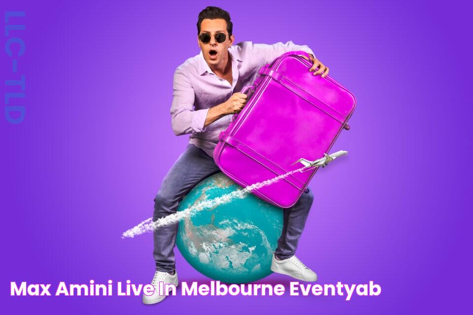 Max Amini Live in Melbourne Eventyab