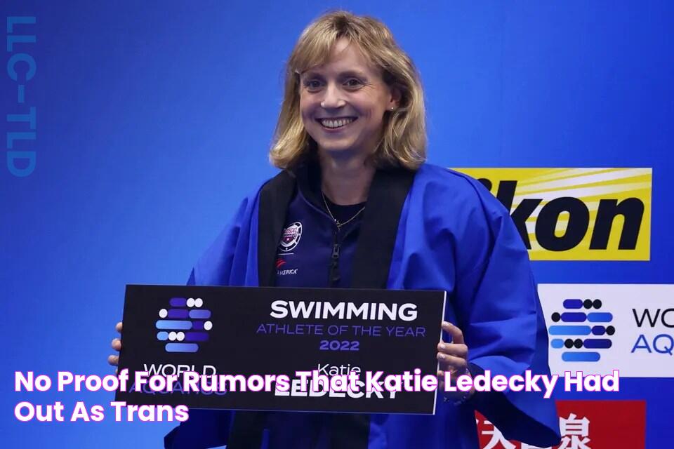 No Proof For Rumors That Katie Ledecky Had Out' as Trans