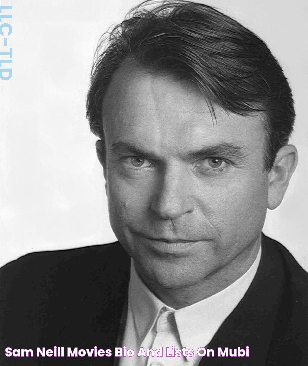 Sam Neill Movies, Bio and Lists on MUBI