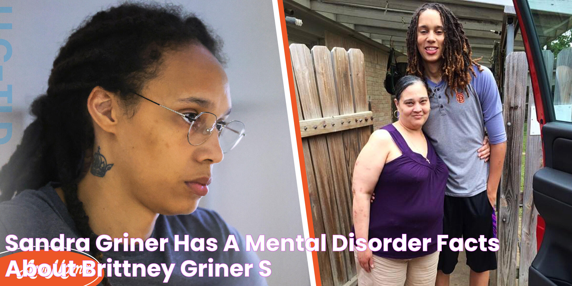 Sandra Griner Has a Mental Disorder Facts about Brittney Griner's