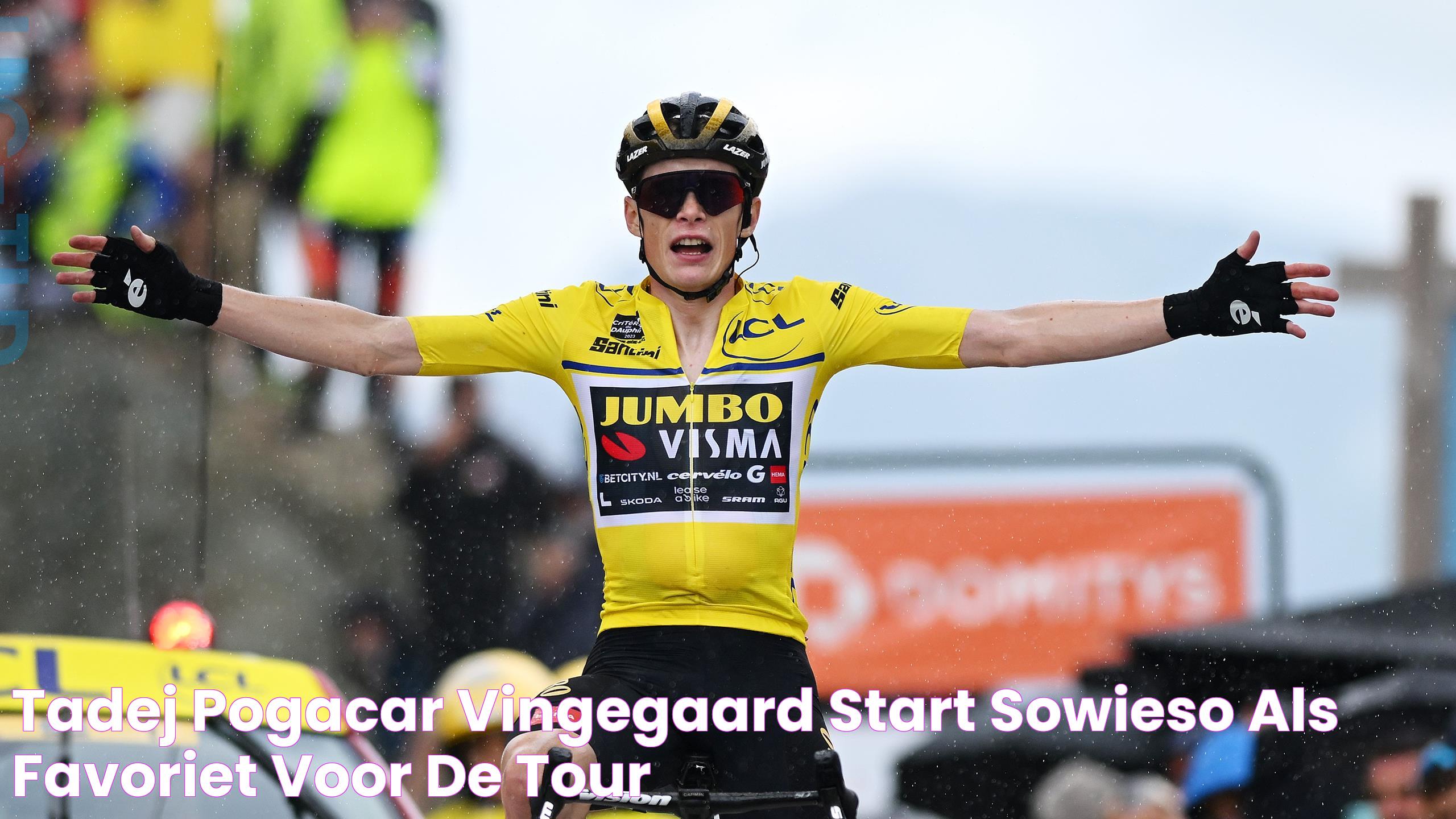 Tadej Pogacar Vingegaard Start Sowieso Als Favoriet Voor De Tour