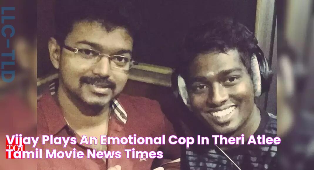 Vijay plays an emotional cop in Theri Atlee Tamil Movie News Times