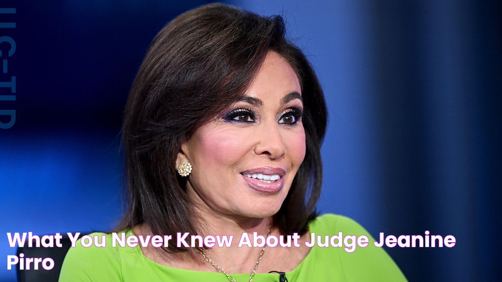 What You Never Knew About Judge Jeanine Pirro