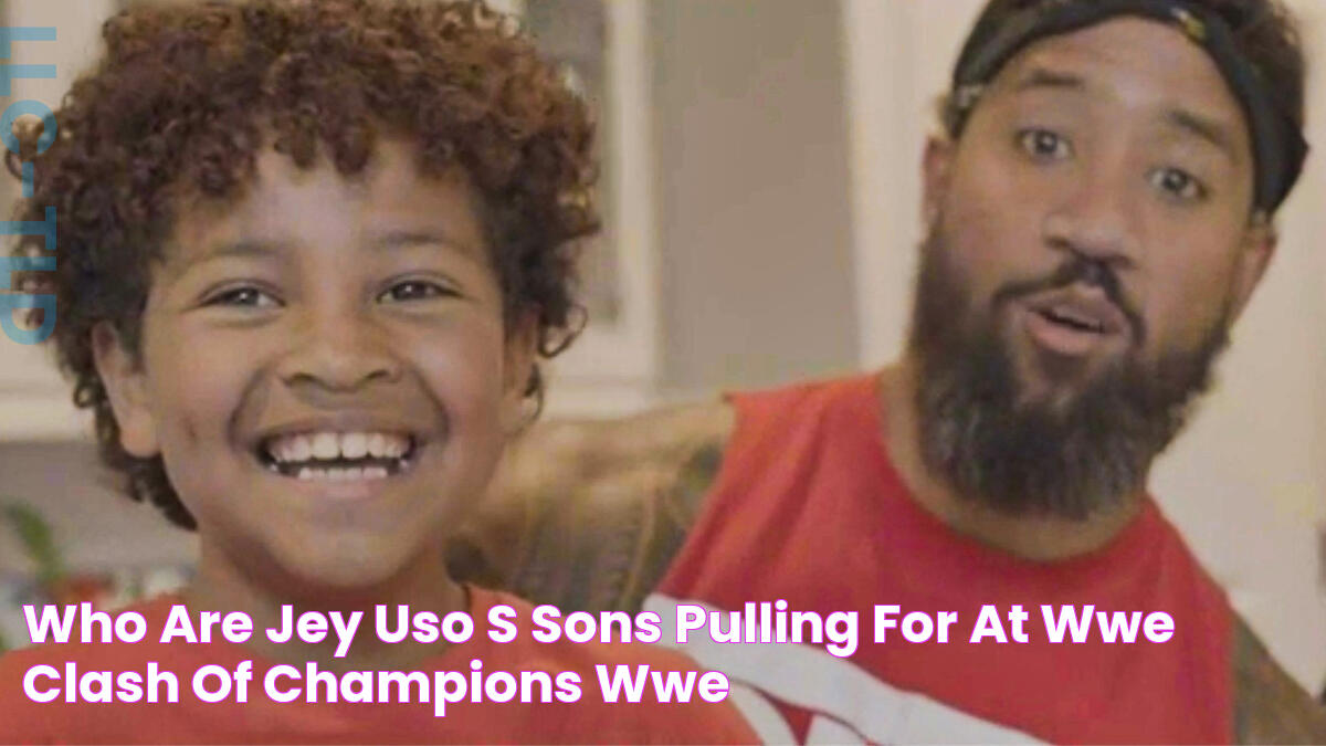 Who are Jey Uso’s sons pulling for at WWE Clash of Champions? WWE