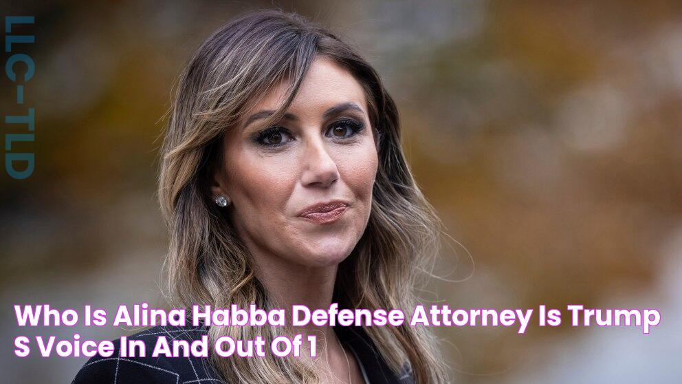 Who is Alina Habba? Defense attorney is Trump's voice in and out of